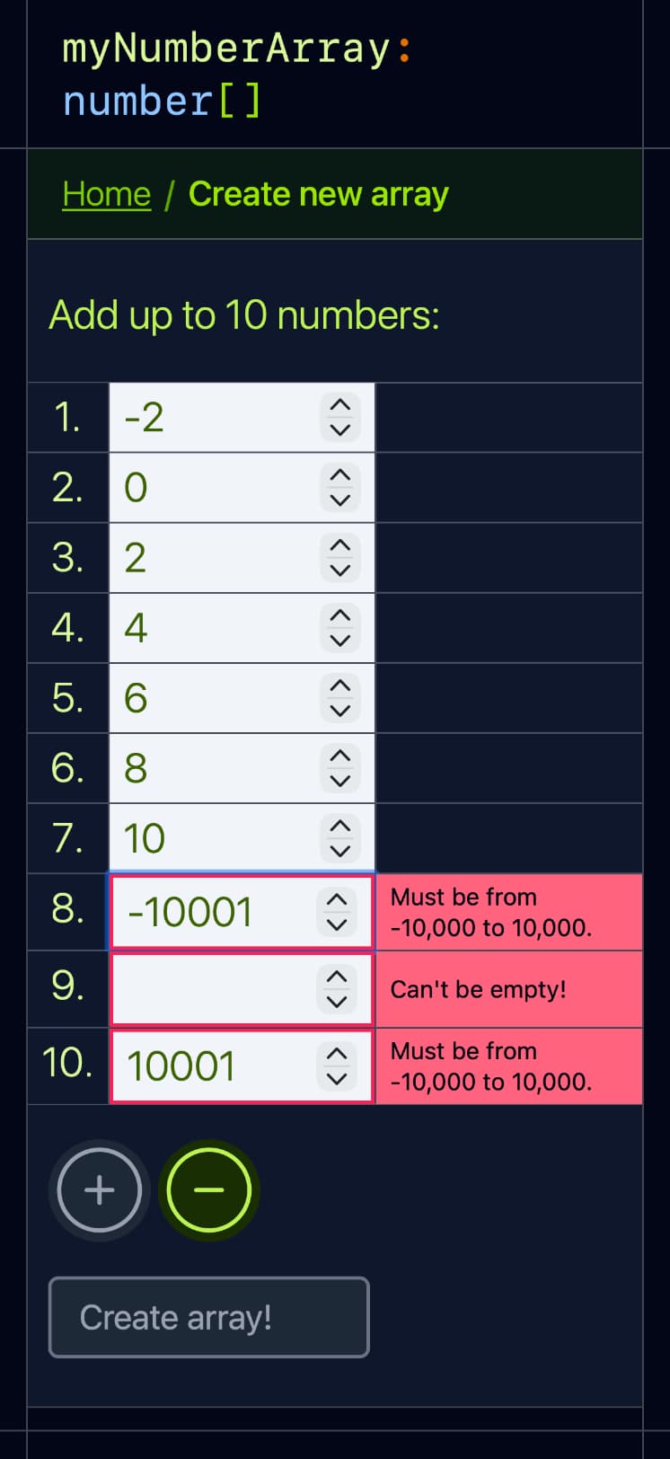 A screenshot showing a number array being created via inputs. Up to 10 numbers are allowed in the array. The image shows the form validation messages (no empty inputs, and numbers must be from -10,000 to 10,000).